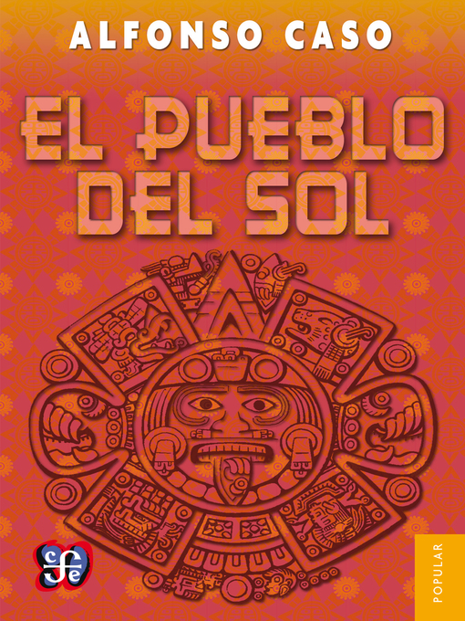 Title details for El pueblo del Sol by Alfonso Caso - Wait list